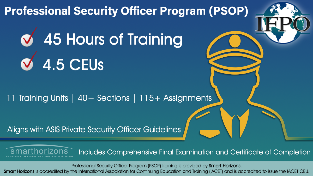 Professional Security Officer Program (PSOP) - International Foundation for  Protection Officers